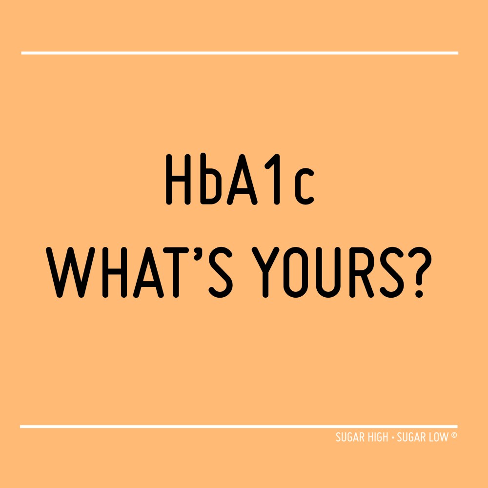 HbA1c WHAT'S YOURS